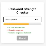 Vanilla JS Password Strength Checker for Better Form Security